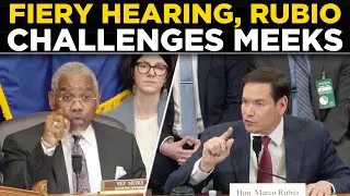 SENATE HEARING CLASH LIVE | Rubio Confronts Meeks in Explosive Exchange: 'Answer The Question!'