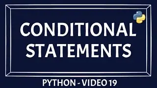 Python Conditional Statement | If else statement in python | Condition based statements in python