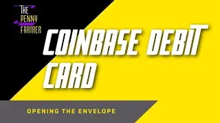Coinbase debit card opening unboxing. Testing and review coming soon!