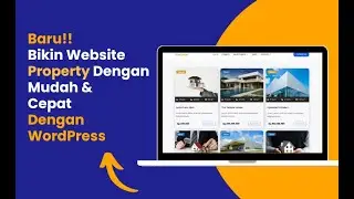 BARU - Cara Membuat Website Property Dengan Cepat ( 2024 )