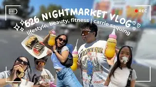 626 Night Market (2025) | CARRIE SAQUING