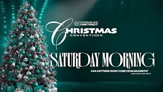 Christmas Convention Saturday Morning | 