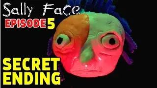 Sally Face EPISODE 5 - ENDING / SECRET EPILOGUE / ALL SECRETS! // ENDING EXPLAINED