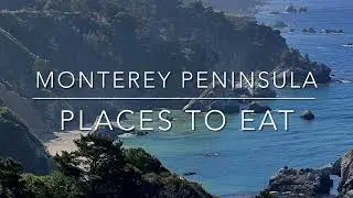 Places to Eat | Restaurants in Carmel and Big Sur | Monterey Peninsula  #traveltips #bigsur #travel