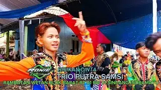 BISIKAN CINTA • TRIO PUTRA SAMSI •  RAMBATAN WETAN BLOK BARAT RT 01 RW 01 SINDANG INDRAMAYU