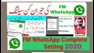 FM WhatsApp Complete Setting 2020|| Adnan Mustafa