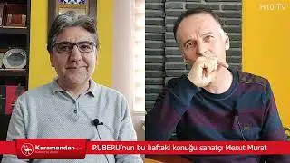 Karamanlı sanatçı Mesut Murat RUBERU'da