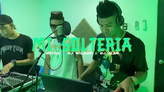 Jeyda, Dj Wilson, Dj Alan, Juanda Efecto - Mi Solteria [Con Placa] Prod. By Benito The Producer