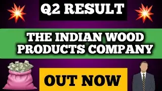 Indian Wood Products Q2 Results 2025 | IWP Share Latest News