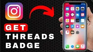 How to Get a Threads Badge on Instagram | Android & iOS (2025)