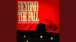 Day In The Death Of (Don't Break My Heart)