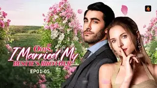 💍 Oops, I Married My Bestie's Brother! EP01-05 | Vegas Wedding With My Bestie&rsquo;s Brother 😱
