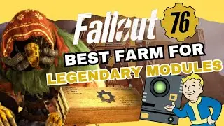 BEST Ways To Farm LEGENDARY MODULES #fallout76 #fallout