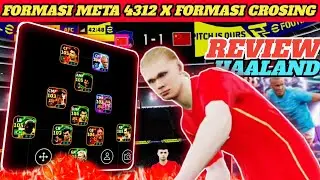 FORMASI META 4312 || REVIEW HAALAND PEMBURU PELUANG & TIPS CARA PAKAI BULLET HELDER EFOOTBALL 2026 