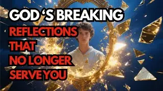 CHOSEN ONES: When Mirrors Break Around You &mdash; Spiritual Symbolism