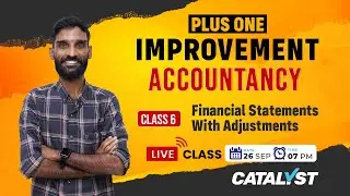 PLUS ONE IMPROVEMENT | ACCOUNTANCY | FINANCIAL STATEMENTS WITH ADJUSTMENTS | CLASS 6