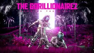 The Gorillionairez - Show Us The Money (Clean Edit)