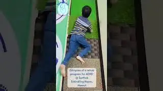 Glimpses of rehab for #ADHD | Dr Inchie Lonial (PT)| Sarthak Enkindling Hopes Meerut