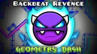 (Event Level) Backbeat Revenge 100% by Darwin - Geometry Dash 2.2
