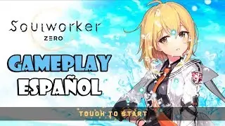 SOULWORKER: ZERO MOBILE - GAMEPLAY en ESPA&Ntilde;OL [BETA CERRADA]