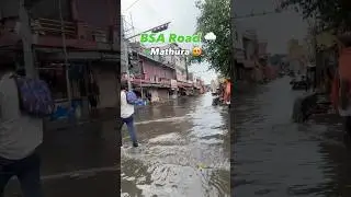 Bsa Road 🌧️ #shorts #mathura #rain #flood