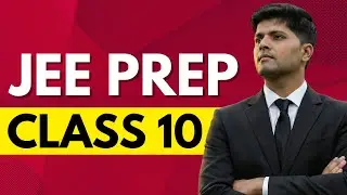 How Much JEE Syllabus Should You Cover in Class 10? (by AIR 1)