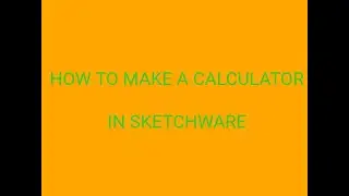 How to make a calculator in sketchware