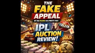 The Fake Appeal: IPL 2026 Auction Review