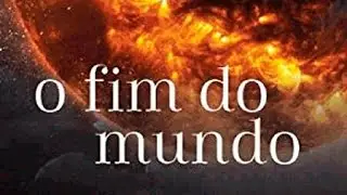 🔴 AO VIVO &ndash; O Fim do Mundo &ndash; 2&ordf; Parte