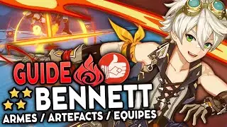 BENNETT le MEILLEUR 4⭐ du jeu ! Guide 2022 Art&eacute;facts, Teams & Armes ! | Genshin Impact