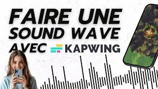 Faire une sound wave (vague de son) avec Kapwing ! 🔉