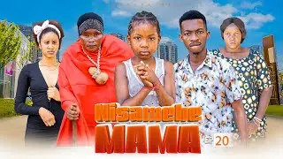 NISAMEHE MAMA Full Episode [ 20 ] #love