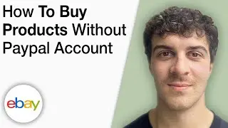 How To Buy Products From eBay in Without PayPal Account [2025 Full Guide]