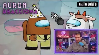 Auron Reacciona A Mi Animacion: 