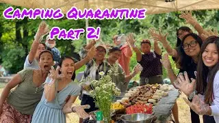 Camping Quarantine Part 2 in our Forest/Preserving Filipino Heritage/ Filipinos in Southeast Ohio