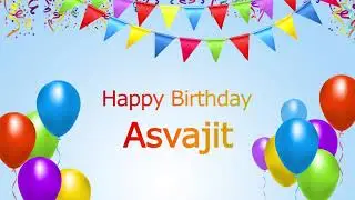 Happy Birthday Asvajit