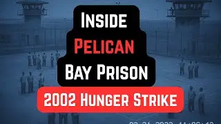 Inside Pelican Bay Prison: The 2002 Hunger Strike That Exposed Solitary Confinement&rsquo;s Dark Secrets