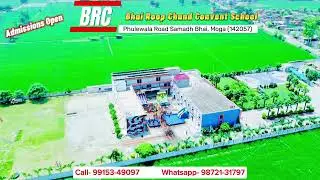 BRC CONVENT SCHOOL SAMADH BHAI, MOGA || CBSE NEW DELHI || ADMISSIONS OPEN || BATCH-2025-26