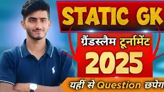 Grand Slam 2025 Sports Current Affairs Static GK Class Grand Slam Important Questions by lalit sir 