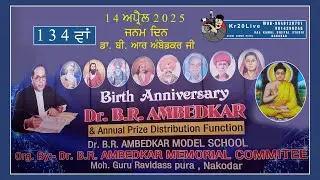 14/4/2025 BIRTH ANNIVERSARY  Dr. B.R. AMBEDKAR  JI GURU  RAVIDASS PUR. NAKODAR DISTT. JALANDHAR