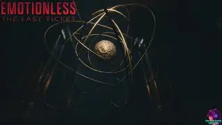 EMOTIONLESS: THE LAST TICKET | Where Liminal Space and Cosmic Horror Meet (Both Endings)