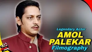 Amol Palekar | Bollywood Hindi Films Great Legendary Veteran Actor | All Movies List