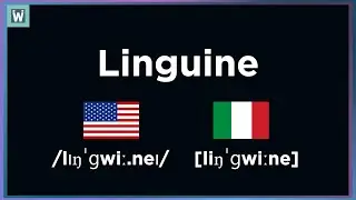How to say Linguine? What is Linguine? 如何發音?