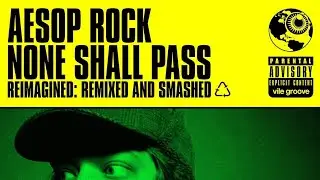 AESOP ROCK × RUN THE JEWELS - 39 Thieves / D.D.F.H. (Vile Groove Mashup)