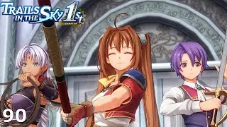 Grancel Castle Assault! | Just Desserts For The Duke | Trails In The Sky 1st Chapter - Part 90
