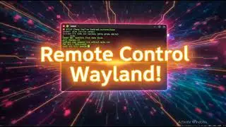 How to remotely control a Wayland desktop from terminal on Linux