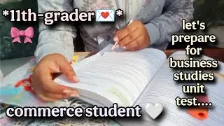 Productive Study Vlog 💌📚| Preparing for BST Unit Test ✨ | 11th commerce student 