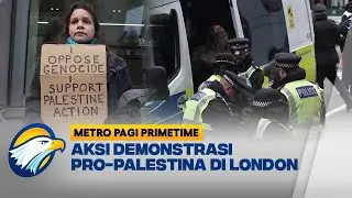 Sejumlah Demonstran Pro-Palestina di London Ditangkap Polisi  - [Metro Pagi Primetime]