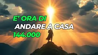 144.000 ELETTI IL MESSAGGIO FINALE CHE DEVI ASCOLTARE PRIMA CHE ACCADA TUTTO