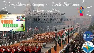 Competition on Singing  - Vande Mataram | MY GOV | M.of Defence | Republic Day | India | Youth